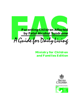 Parenting Children Affected by Fetal Alcohol Syndrome: A Guide for