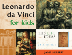 Leonardo da Vinci for Kids: His Life and Ideas, 21 - Arvind Gupta