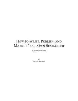 HOW TO WRITE, PUBLISH, AND MARKET YOUR OWN BESTSELLER