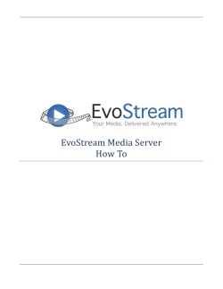 EvoStream Media Server How To - QVidium