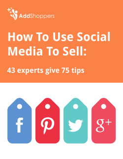 How To Use Social Media To Sell: - AddShoppers