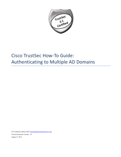Cisco TrustSec How-To Guide: Authenticating to Multiple AD Domains