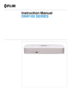 DNR100 SERIES Instruction Manual - Flir Security