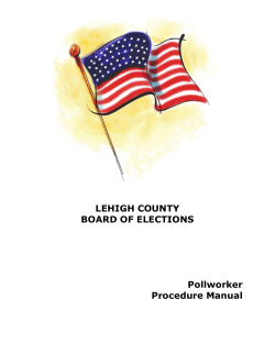 LEHIGH COUNTY BOARD OF ELECTIONS Pollworker Procedure