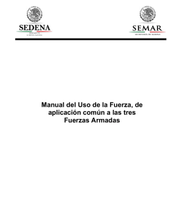 Manual del Uso de la Fuerza, de aplicación común a las tres