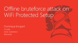 Offline bruteforce attack on WiFi Protected Setup - hack.lu 2014