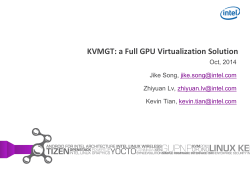 KVMGT - a full GPU virtualization solution - The Linux Foundation