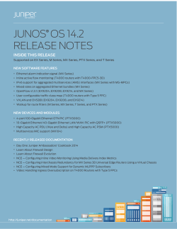 Release Notes: Junos® OS Release 14.2R1 for - Juniper Networks