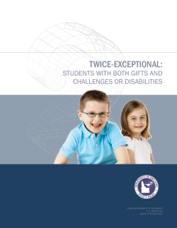 Twice-Exceptional: Students with Both Gifts and Challenges or