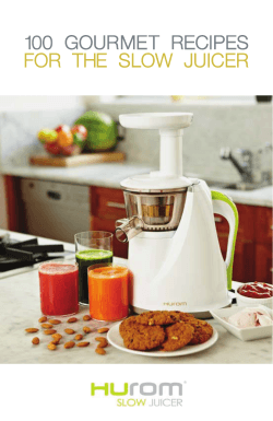 100 gourmet recipes for the slow juicer - The Urban Homemaker