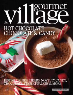 Gourmet du Village Hot Chocolate, Chocolate Candy