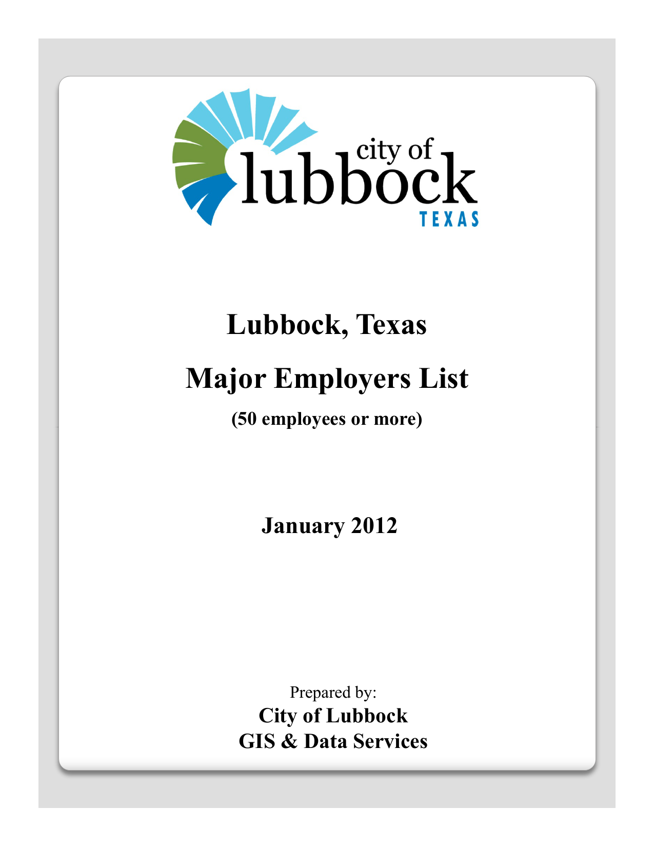 City Of Lubbock Gis Lubbock, Texas Major Employers List - City Of Lubbock
