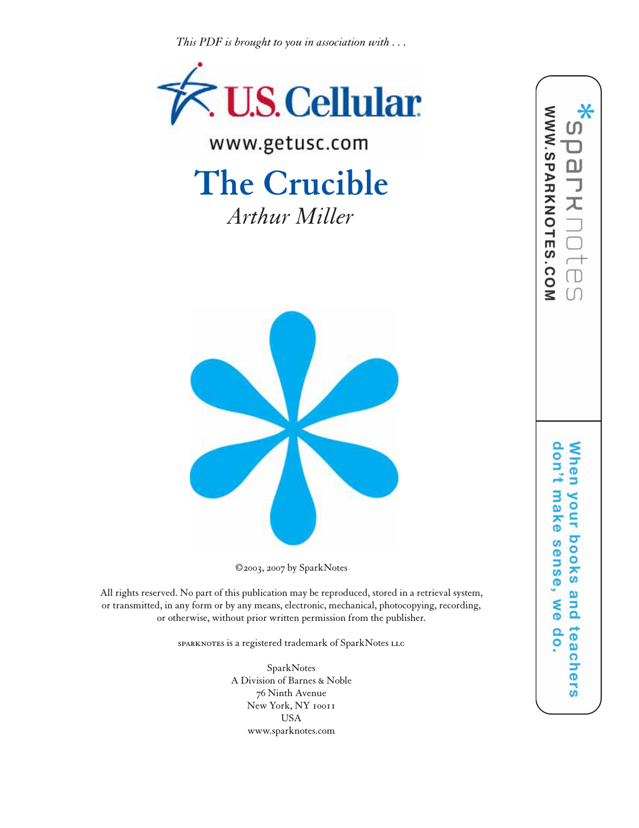 Spark notes. SPARKNOTES. SPARKNOTES LLC ABARNES & Noble publication