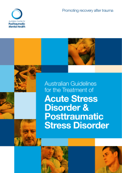 The Australian Guidelines for the Treatment of Acute Stress Disorder