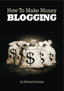 How to Make Money Blogging PDF Version of the - Income Diary