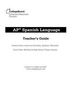 AP Spanish Language Teachers Guide - AP Central - The College
