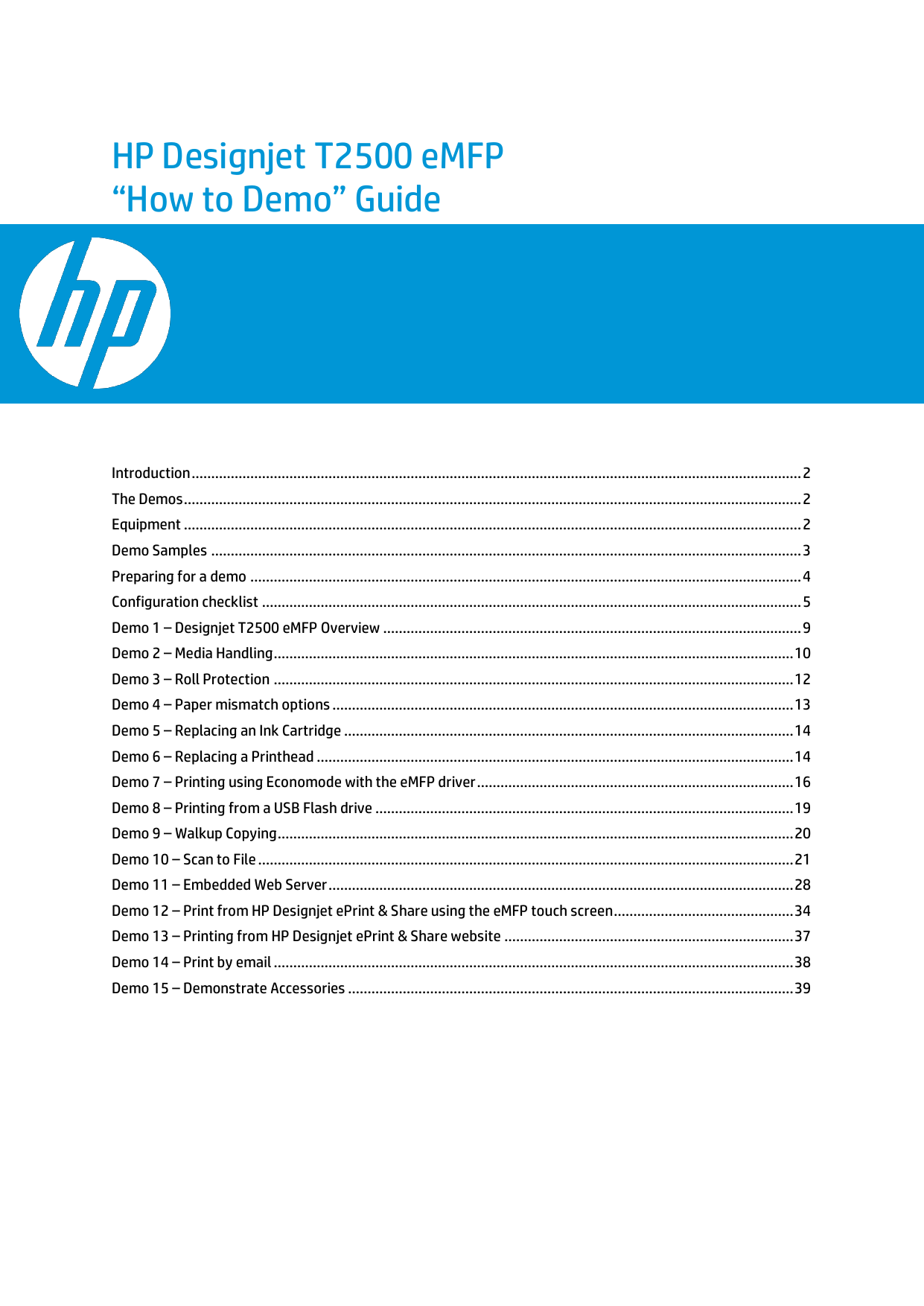 HP Designjet T2500 eMFP “How to Demo 