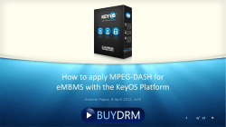 How to apply MPEG-DASH for eMBMS with the KeyOS Platform