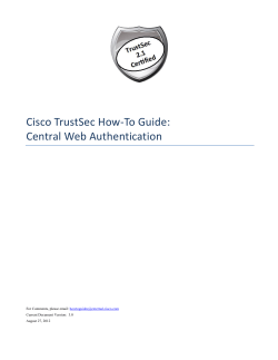 Cisco TrustSec How-To Guide: Central Web Authentication