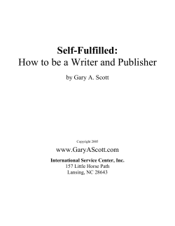 Self-Fulfilled: How to be a Writer and Publisher - Gary A. Scott