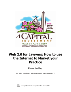 Web 2.0 for Lawyers: How to use the Internet to Market your Practice