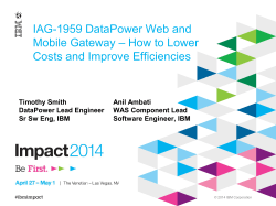 IAG-1959 DataPower Web and Mobile Gateway – How to - IBM