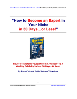 “How to Become an Expert in Your Niche in 30 Days…or Less! ”