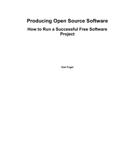 Producing Open Source Software - instructional media + magic