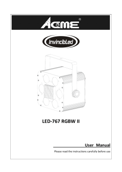 (ACME) LED-767RGBW II USER MANUAL - 06.17.2014