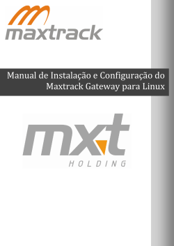 Manual de Instalação e Configuração do Maxtrack Gateway para