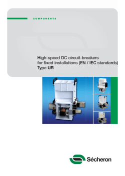 High-speed DC circuit-breakers for fixed installations - Secheron