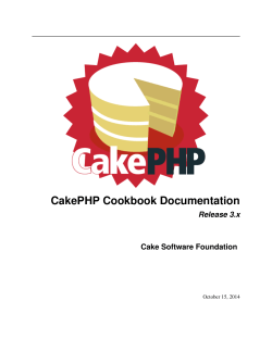 CakePHP Cookbook Documentation Release 3.x Cake Software
