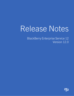 BlackBerry Enterprise Service 12-Release Notes